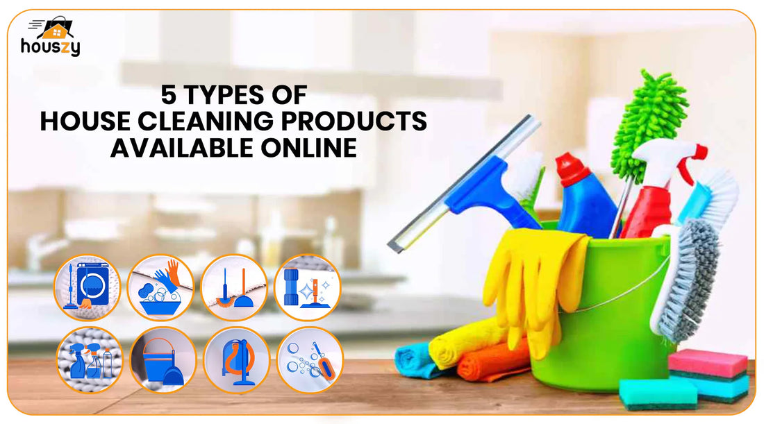 Cleaning Products: 5 Types of House Cleaners Online – Houszy