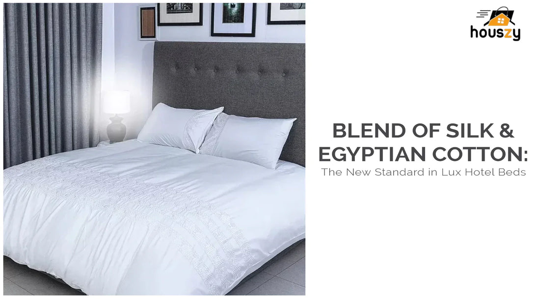 Blend of Silk & Egyptian Cotton: The New Standard in Luxury Hotel Bedding