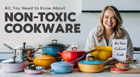 All You Need To Know About Non-Toxic Cookware