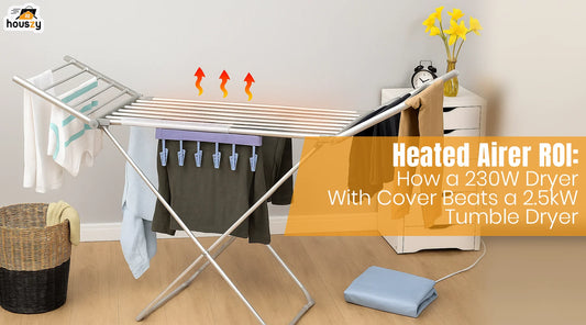 Heated Airer ROI: How a 230W Dryer With Cover Beats a 2.5kW Tumble Dryer