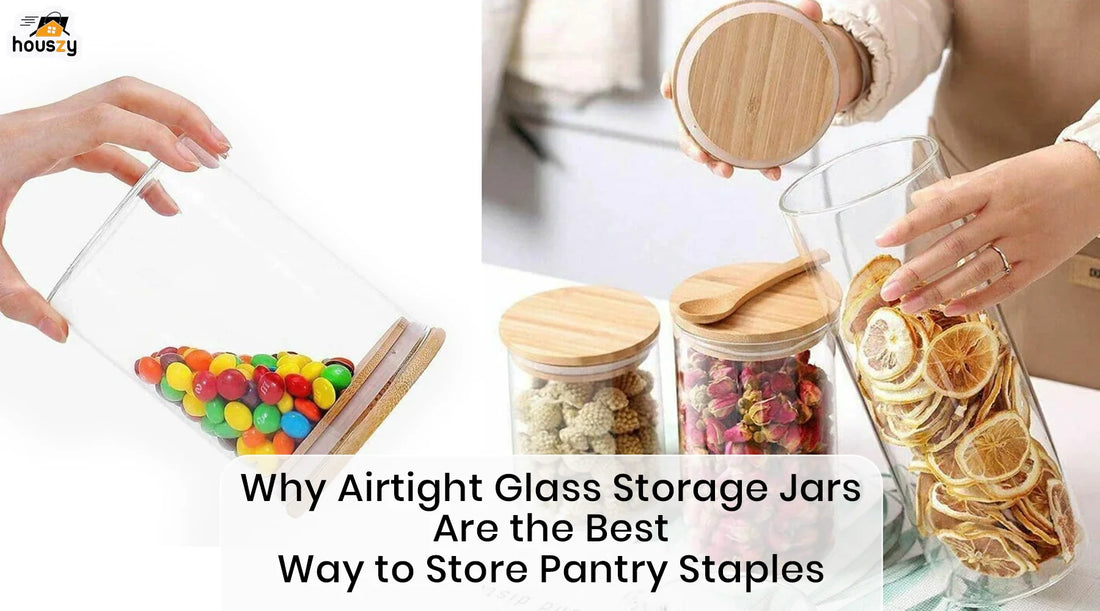 Why Airtight Glass Storage Jars Are the Best Way to Store Pantry Staples